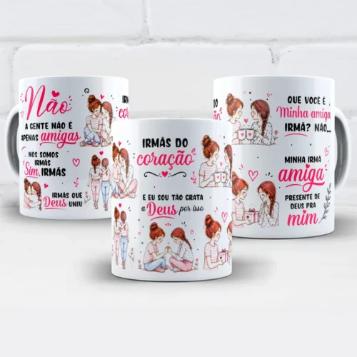 arte para caneca não a gente não é apenas amigas somos irmãs com ilustrações de duas amigas e frases sobre irmãs de coração unidas por Deus
